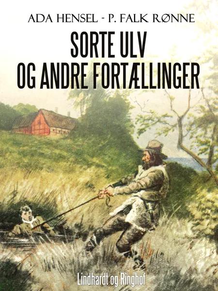 Sorte ulv og andre fortællinger af P. Falk. Rønne