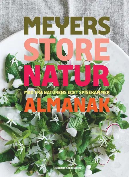 Meyers store naturalmanak af Claus Meyer
