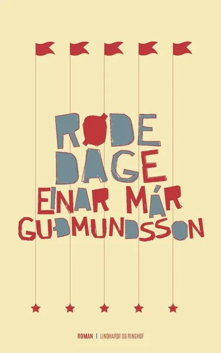 Røde dage af Einar Már Guðmundsson