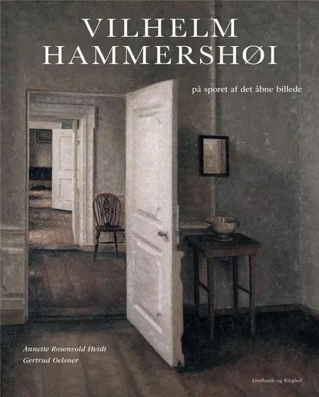 Vilhelm Hammershøi af Annette Rosenvold Hvidt