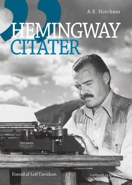 Hemingway-citater af A.E. Hotchner
