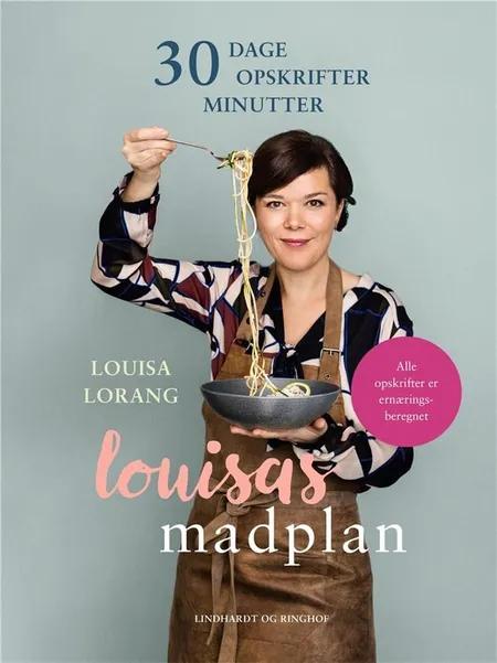 Louisas madplan af Louisa Lorang