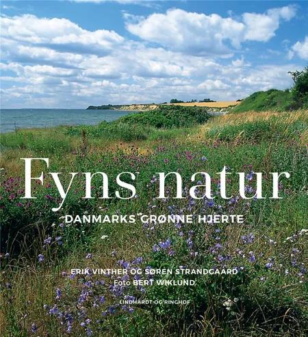 Fyns natur. Danmarks grønne hjerte af Erik Vinther