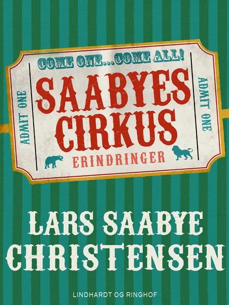 Saabyes cirkus af Lars Saabye Christensen