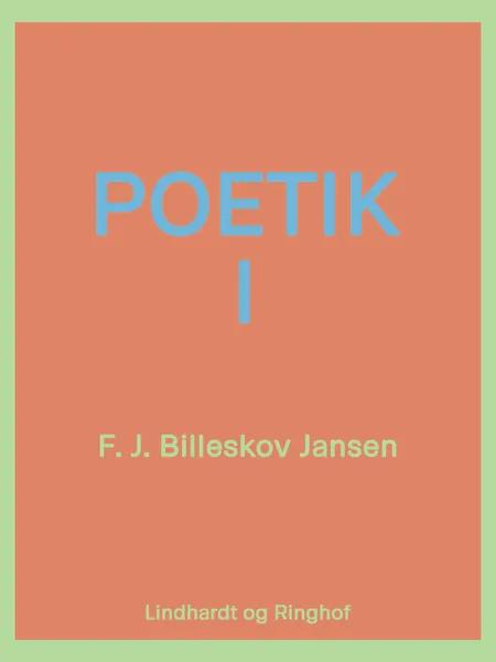 Poetik bind 1 af F. J. Billeskov Jansen