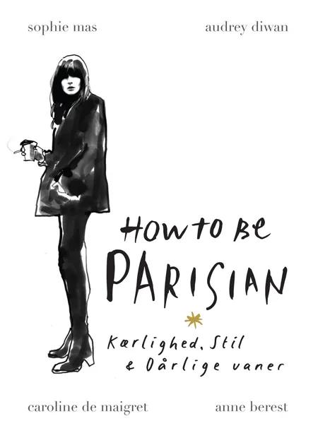 How to be Parisian af Audrey Diwan