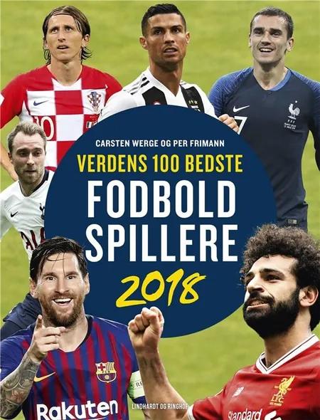 Verdens 100 bedste fodboldspillere 2018 af Carsten Werge