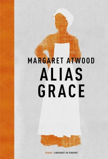 Alias Grace af Margaret Atwood