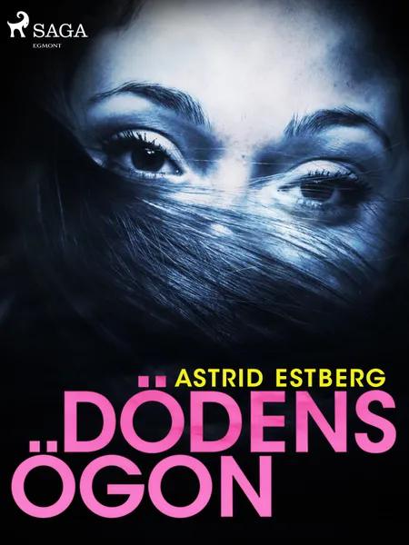 Dödens ögon af Astrid Estberg