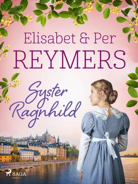 Syster Ragnhild af Elisabet Reymers