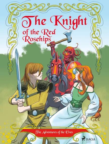 The Knight of the Red Rosehips af Peter Gotthardt