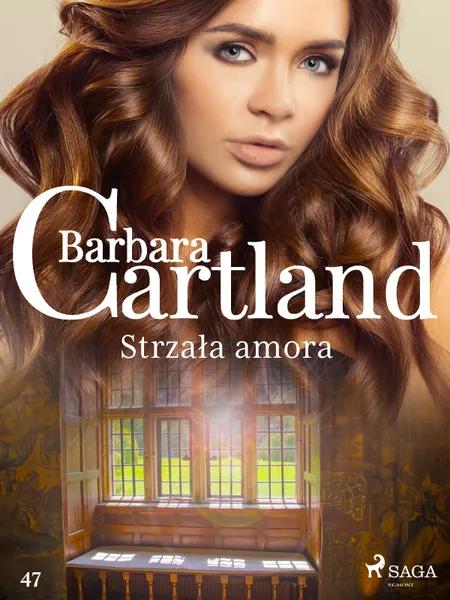 Strzała amora - Ponadczasowe historie miłosne Barbary Cartland af Barbara Cartland