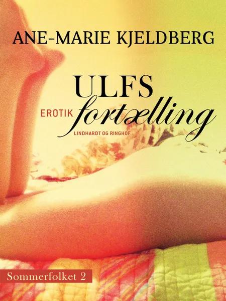 Ulfs fortælling af Ane-Marie Kjeldberg