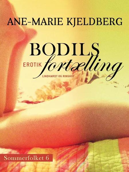 Bodils fortælling af Ane-Marie Kjeldberg
