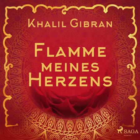 Flamme meines Herzens af Khalil Gibran