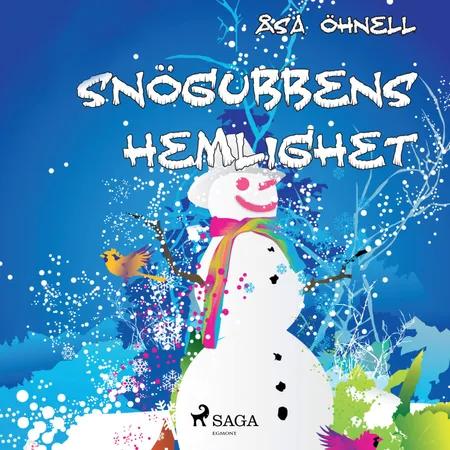 Snögubbens hemlighet af Åsa Öhnell