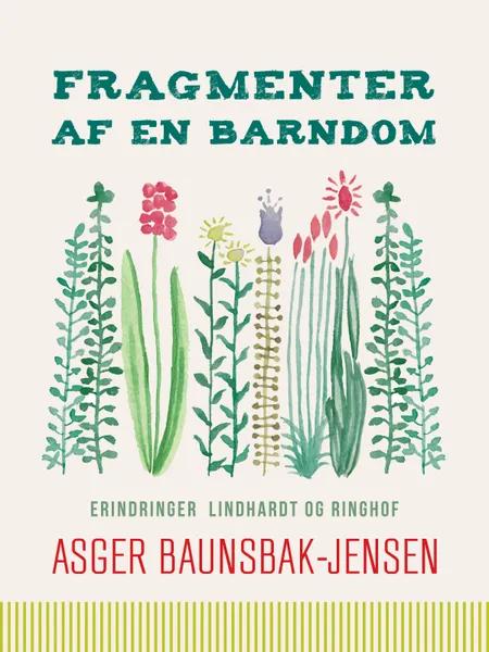 Fragmenter af en barndom af Asger Baunsbak-Jensen