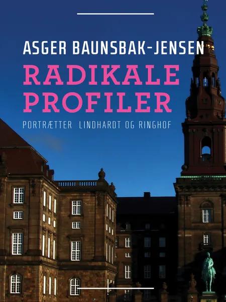 Radikale profiler af Asger Baunsbak-Jensen