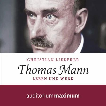 Thomas Mann af Christian Liederer