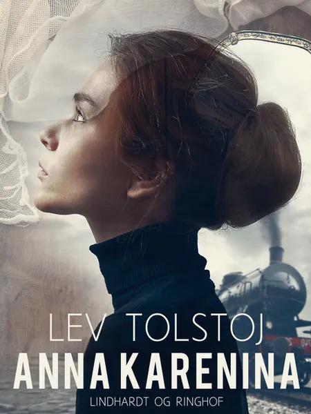 Anna Karenina af Lev Tolstoj
