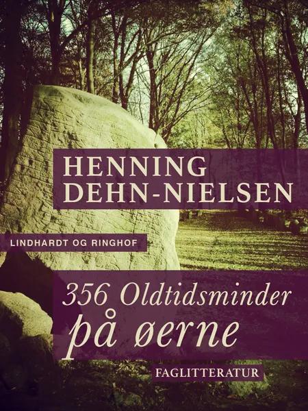 356 Oldtidsminder på øerne af Henning Dehn-Nielsen