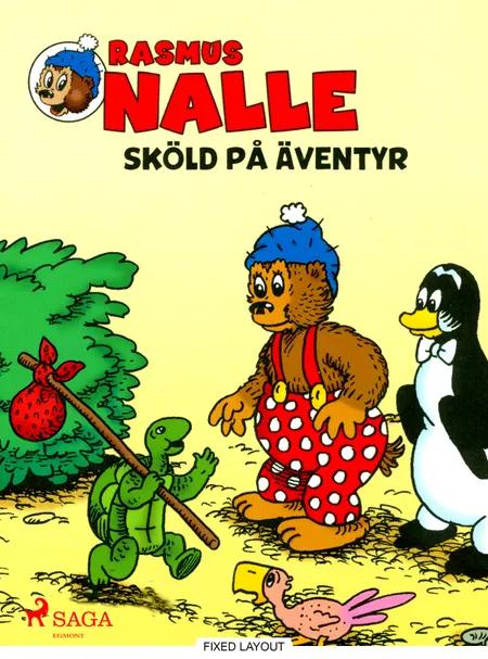 Rasmus Nalle - Sköld på äventyr af Carla Hansen