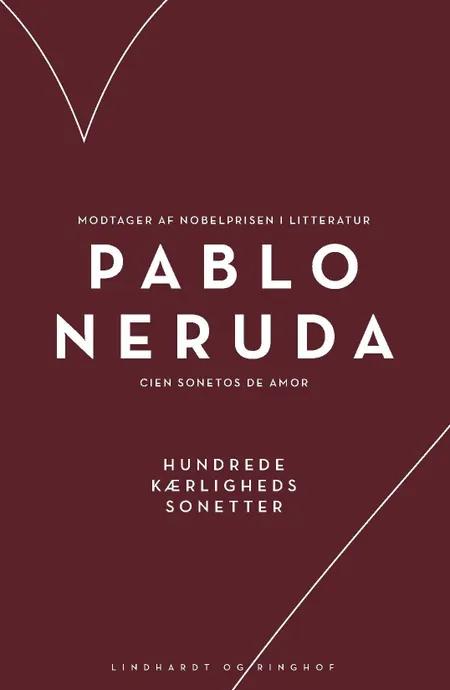 Hundrede kærlighedssonetter af Pablo Neruda