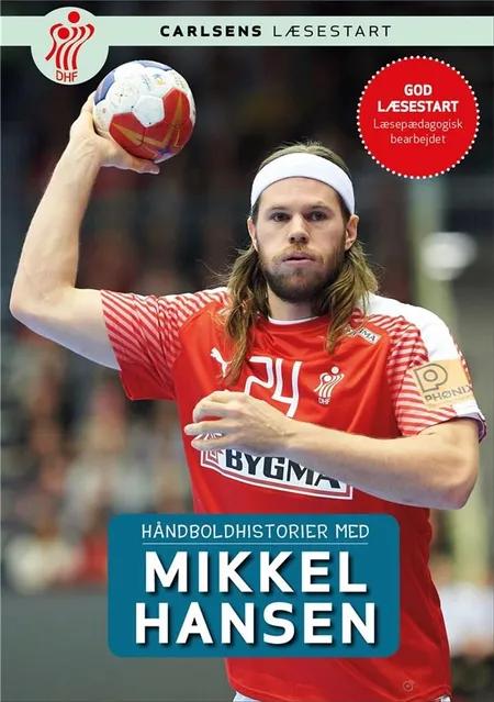 Håndboldhistorier - med Mikkel Hansen af Dansk Håndbold Forbund