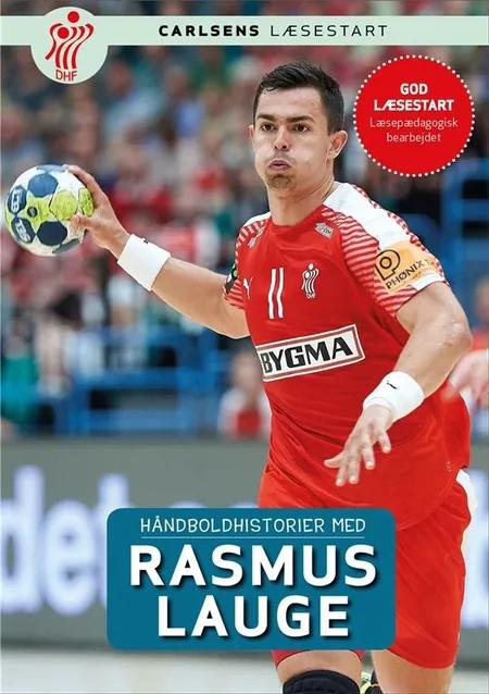 Håndboldhistorier - med Rasmus Lauge af Dansk Håndbold Forbund