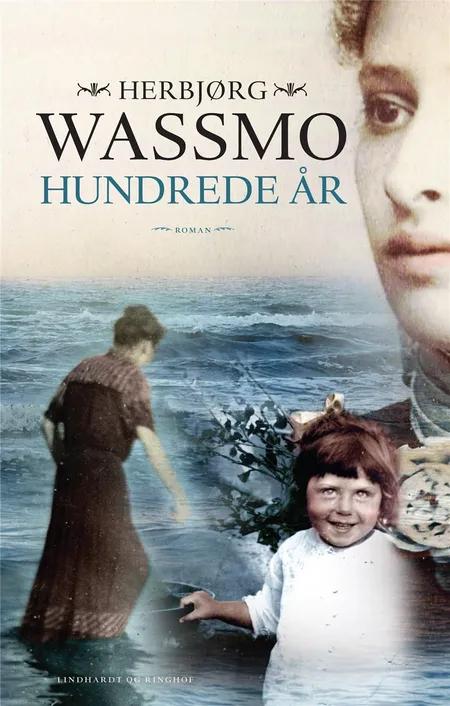 Hundrede år af Herbjørg Wassmo
