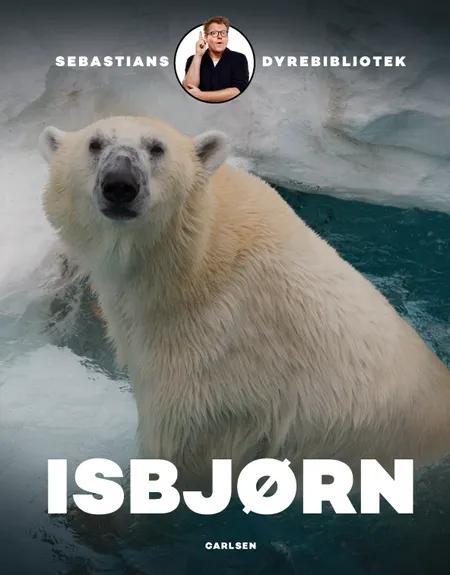Sebastians dyrebibliotek: Isbjørn af Sebastian Klein