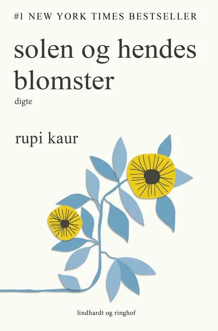 Solen og hendes blomster af Rupi Kaur