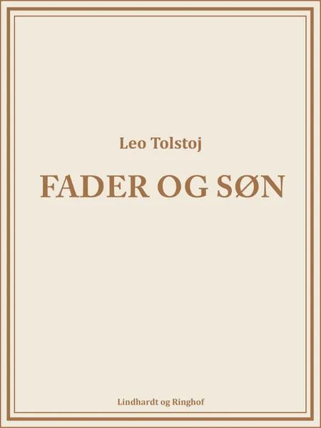 Fader og søn af Lev Tolstoj