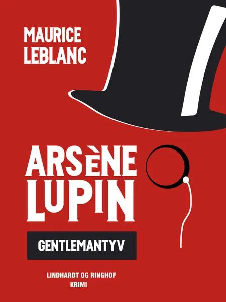 Arsène Lupin: Gentlemantyven af Maurice Leblanc
