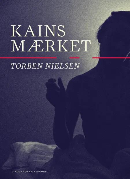Kainsmærket af Torben Nielsen