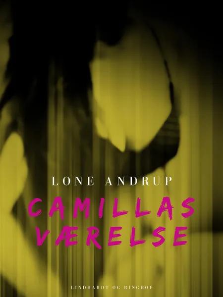 Camillas værelse af Lone Andrup