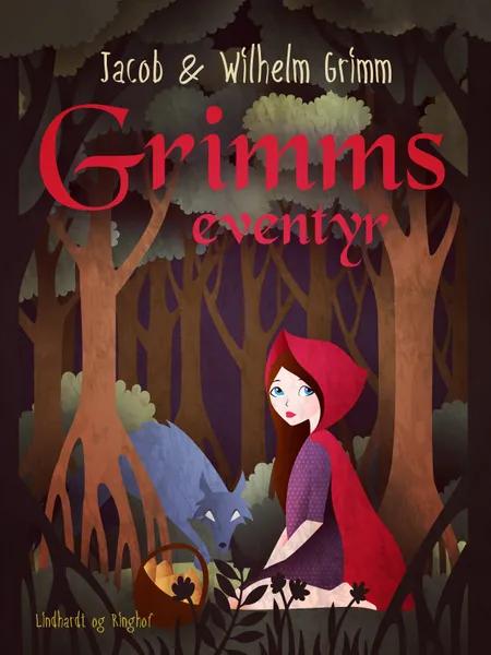 Grimms eventyr af Jacob Grimm
