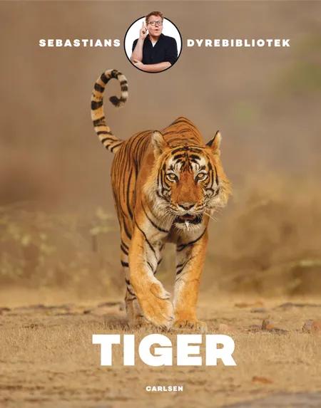 Sebastians dyrebibliotek: Tiger af Sebastian Klein
