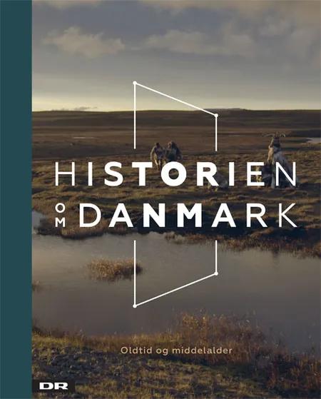 Historien om Danmark 1 af Jeanette Varberg