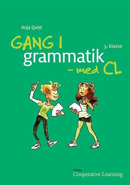 Gang i grammatik - med CL af Anja Rosa Qvist