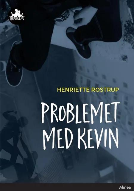 Problemet med Kevin af Henriette Rostrup