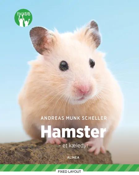 Hamster - et kæledyr, Grøn Fagklub af Andreas Munk Scheller