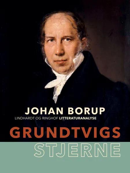 Grundtvigs stjerne af Johan Borup