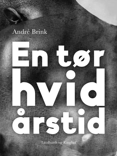 En tør hvid årstid af André Brink