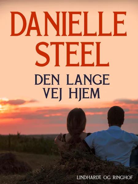 Den lange vej hjem af Danielle Steel
