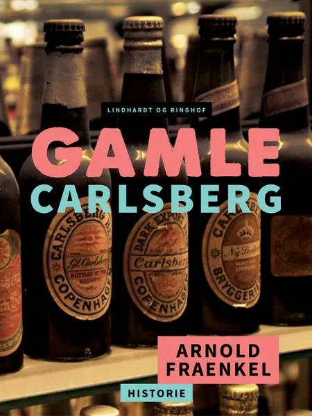 Gamle Carlsberg af Arnold Fraenkel