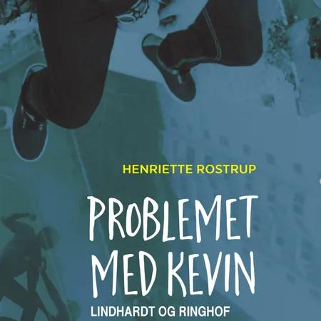 Problemet med Kevin af Henriette Rostrup