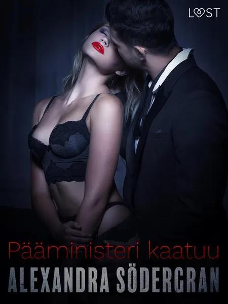 Pääministeri kaatuu - eroottinen novelli af Alexandra Södergran