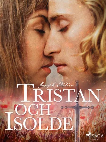 Tristan och Isolde af Joseph Bédier