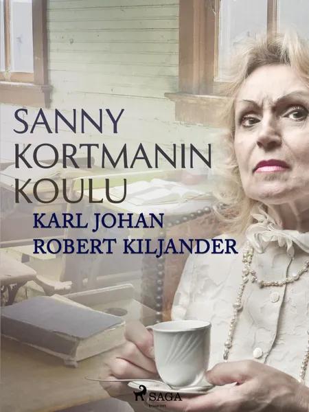 Sanny Kortmanin koulu af Karl Johan Robert Kiljander